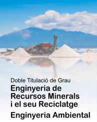 Doble Grau en Enginyeria Ambiental i Enginyeria de Recursos Minerals i el seu Reciclatge