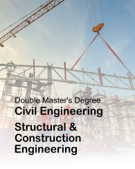 Double Master's Degree in Civil Engineering and Structural & Construction Engineering