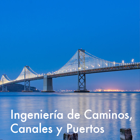 Grado en Tecnologías de Caminos, Canales y Puertos